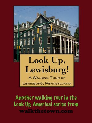 cover image of A Walking Tour of Lewisburg, Pennsylvania